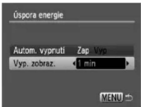 Úspora energie Autom. vypnuti Zap Vyp Vyp. zobraz. <1 min> MENU
