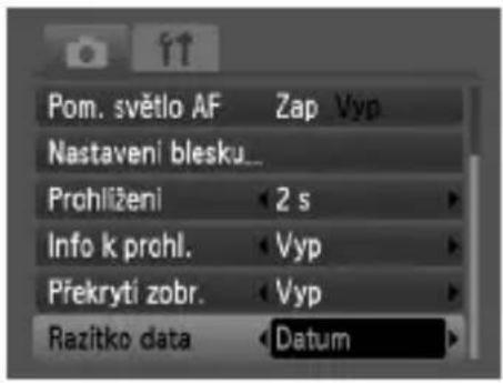 Pom. světlo AF Zap Vyp Nastavení blesku... Prohlížení 2 s Info k prohl. Vyp Překryti zobr. Vyp Razitko data Datum