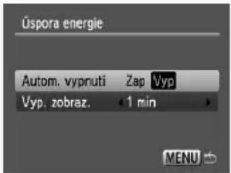 Úspora energie Autom. vypnuti Zap Vyp Vyp. zobraz. < 1 min > MENU