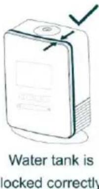 Water tank is locked correctly