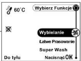 60°C Wybierz Funkcje Wybielanie Latwe Prasowanie Super Wash Nacisnać OK Do tyłu