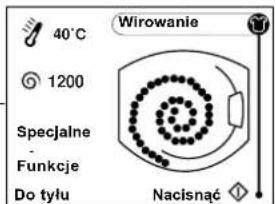 40°C Wirowanie 1200 Specjalne Funkcje Do tyłu Nacisnąć