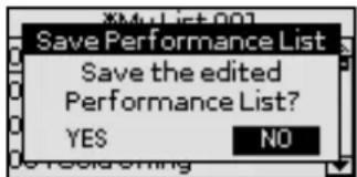 Save Performance List Save the edited Performance List? YES NO