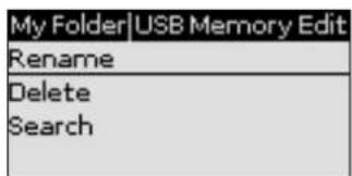 My Folder|USB Memory Edit Rename Delete Search