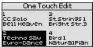 One Touch Edit 1 3 CC Solo St.Strings1 Bell Heaven Bright Str.3 2 4 Techno Saw Bird 1 Euro-Dance NaturalPian