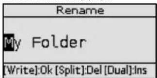 Rename My Folder [Write]:Ok [Split]:Del [Dual]:Ins