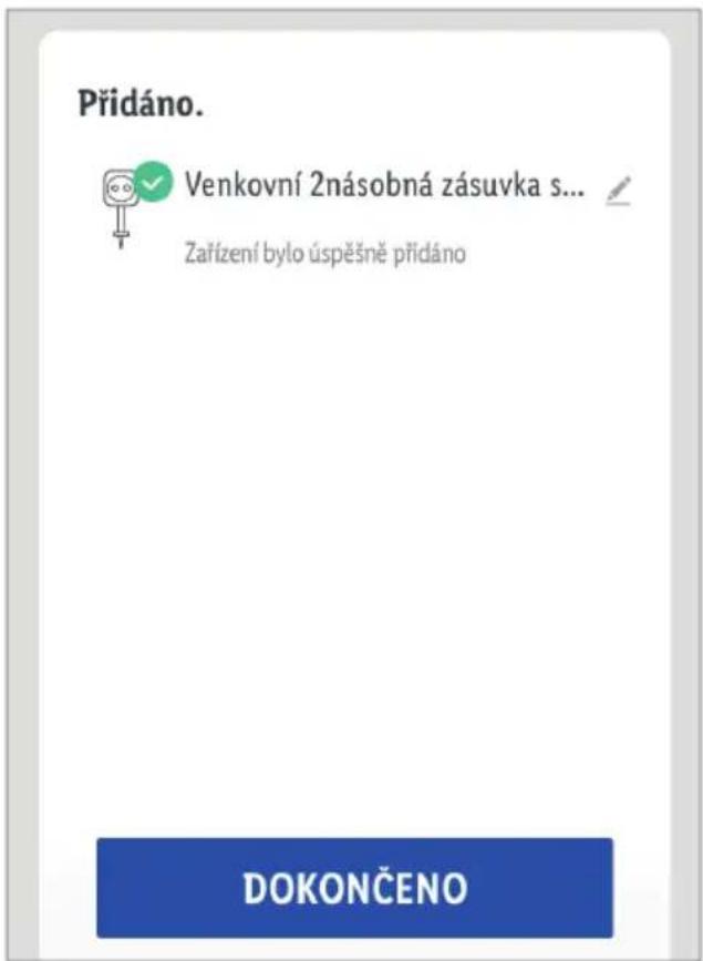 Přidáno. Venkovní 2násobná zásuvka s... Zařízení bylo úspěšně přidáno DOKONČENO