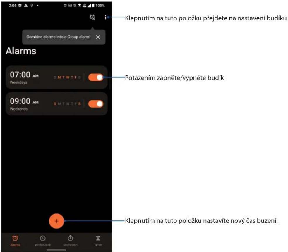 Klepnutím na tuto položku přejdete na nastavení budíku Combine alarms into a Group alarm! Alarms 07:00 AM SMTWTFS Weekdays Potažením zapněte/vypněte budík 09:00 AM SMTWTFS Weekends + Klepnutím na tuto položku nastavíte nový čas buzení. Alarms World Clock Singwatch Turner