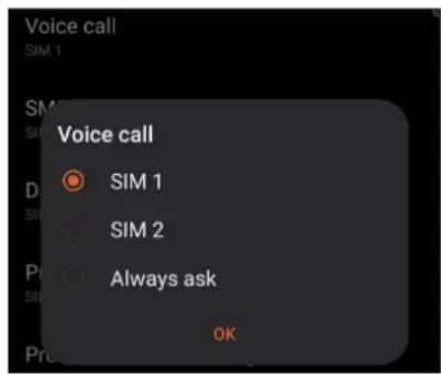 Voice call SIM 1 D SIM 1 SIM 2 P Always ask OK