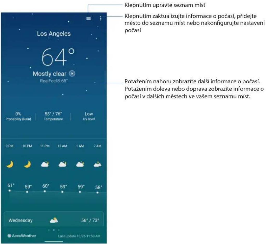 Los Angeles 64° Mostly clear RealFeel® 65° 0% Probability (Rain) 55° / 76° Temperature Low UV level 9 PM 10 PM 11 PM 12 AM 1 AM 2 AM 61° 59° 60° 59° 59° 58° Wednesday 56° / 73° AccuWeather Last update 10/26 11:50 AM Klepnutím upravte seznam míst Klepnutím zaktualizujte informace o počasí, prídejte město do seznamu míst nebo nakonfigurujte nastavení počasí Potažením nahoru zobrazíte další informace o počasí. Potažením doleva nebo doprava zobrazíte informace o počasí v dalších městech ve vašem seznamu míst.