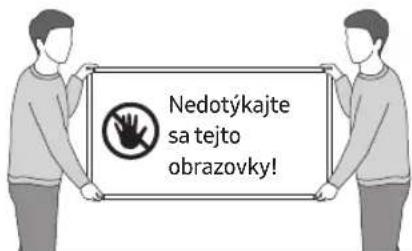 Nedotýkajte sa tejto obrazovky!