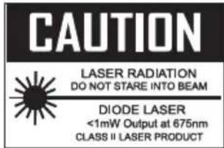 CAUTION LASER RADIATION DO NOT STARE INTO BEAM DIODE LASER <1mW Output at 675nm CLASS II LASER PRODUCT