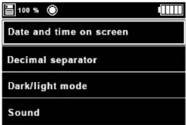 100 % Date and time on screen Decimal separator Dark/light mode Sound