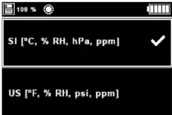 100 % SI [°C, % RH, hPa, ppm] ✓ US [°F, % RH, psi, ppm]