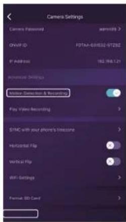 Camera Settings Camera Password author(s) > ONVP ID FOTAA-631832-ST292 IP Address 192.768.121 Recurrent Settings Motor Detection & Recording Play Video Recording SYNC with your phone's measure Horizontal Flip + Vertical Flip + WiFi Settings + Formal SD Card