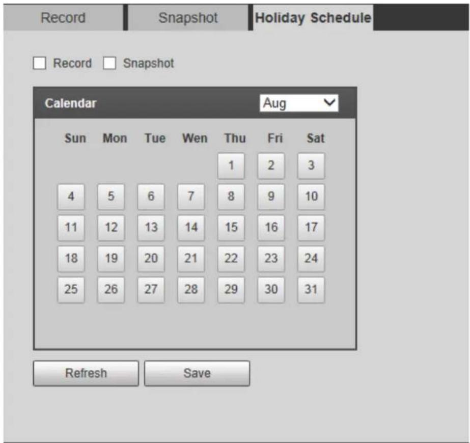 Record Snapshot Holiday Schedule Record Snapshot Calendar Aug Sun Mon Tue Wen Thu Fri Sat 1 2 3 4 5 6 7 8 9 10 11 12 13 14 15 16 17 18 19 20 21 22 23 24 25 26 27 28 29 30 31 Refresh Save