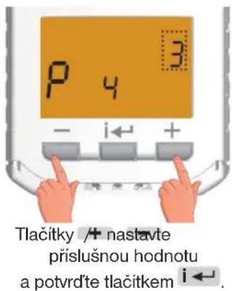 P 4 3 - i← + Tlačitky /+ nastavte příslušnou hodnotu a potvrd’te tlačitkem i←.
