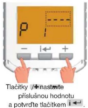P Tlačitky /+ nastavte příslušnou hodnotu a potvrd’te tlačitkem i←.