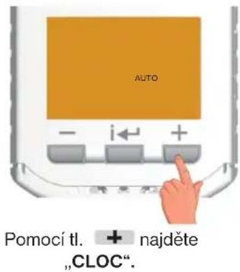 AUTO Pomocí tl. + najděte „CLOC“.