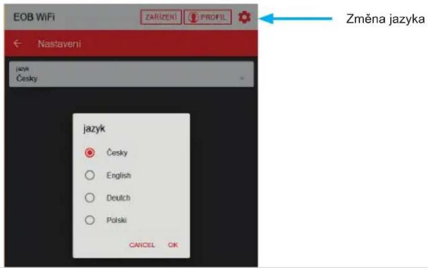 EOB WIFI ZARIZENI PROFIL ← Nastaveni jazyk Česky změna jazyka jazyk Česky English Deutch Polski CANCEL OK