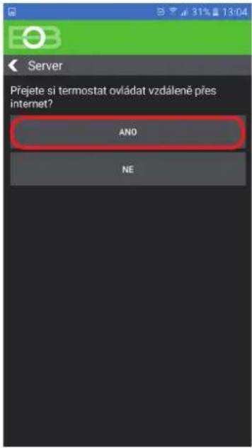 Server Přejete si termostat ovládat vzdáleně přes internet? ANO NE