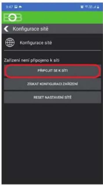 Konfigurace sitě Konfigurace sitě Zařízení není připojeno k sítí PŘIPOJIT SE K SÍTI ZÍSKAT KONFIGURACI ZAŘÍZENÍ RESET NASTAVENÍ SÍTĚ