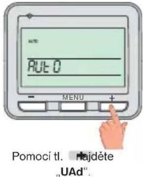 RUE 0 MENU Pomocí tl. Hajděte „UAd“.