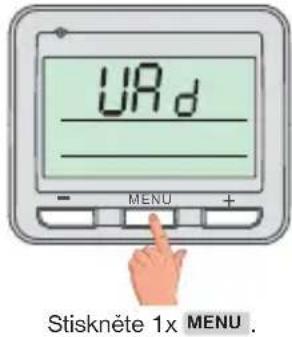URd - MENU + Stiskněte 1x MENU .