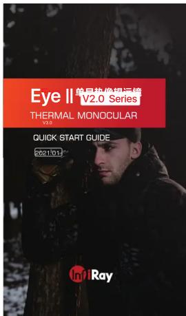 Eye II 单目热像望远镜 V2.0 Series THERMAL MONOCULAR V2.0 QUICK START GUIDE 2021 01 In i Ray