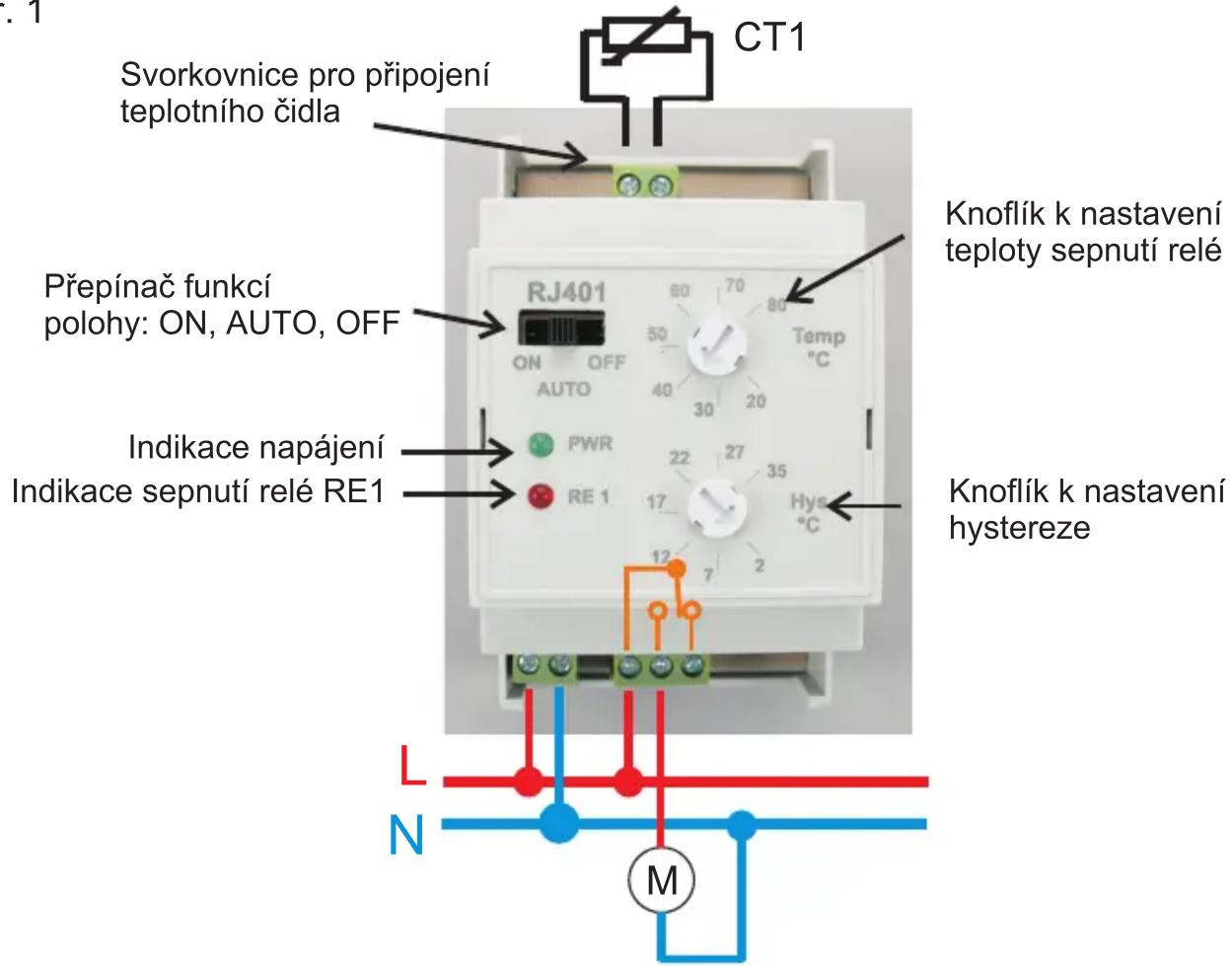 Svorkovnice pro připojení teplotního čidla CT1 Přepínač funkcí polohy: ON, AUTO, OFF RJ401 ON OFF AUTO 50 80 70 80 Temp °C 20 30 40 50 60 70 80 90 100 110 120 130 140 150 160 170 180 190 200 210 220 230 240 250 260 270 280 290 300 310 320 330 340 350 360 370 380 390 400 410 420 430 440 450 460 470 480 490 500 510 520 530 540 550 560 570 580 590 600 610 620 630 640 650 660 670 680 690 700 710 720 730 740 750 760 770 780 790 800 810 820 830 840 850 860 870 880 890 900 910 920 930 940 950 960 970 980 990 1000