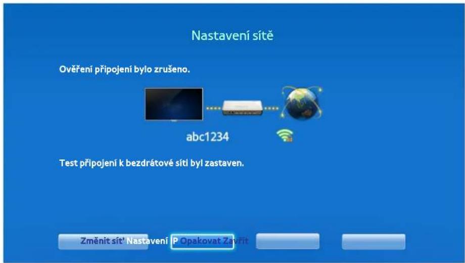 Nastavení sítě Ověření připojení bylo zrušeno. abc1234 Test připojení k bezdrátové sítl byl zastaven. Změnít sít' Nastavení P Opakovat Zavřit