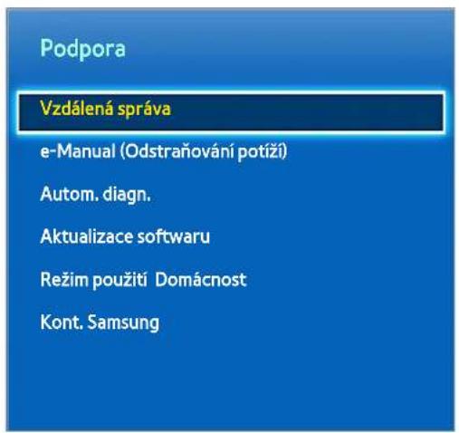 Podpora Vzdálená správa e-Manual (Odstraňování potíži) Autom. diagn. Aktualizace softwaru Režim použití Domácnost Kont. Samsung