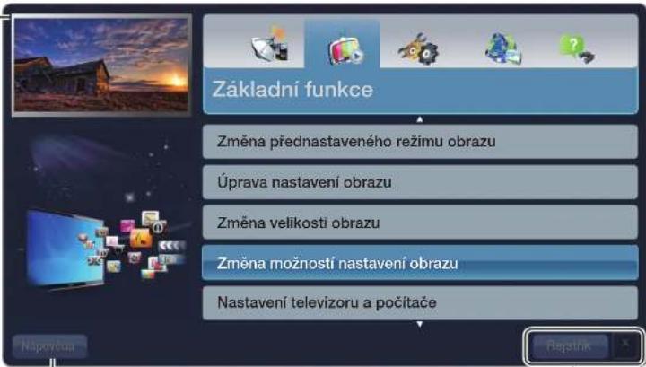 Základní funkce Změna přednastaveného režimu obrazu Úprava nastavení obrazu Změna velikosti obrazu Změna možností nastavení obrazu Nastavení televizoru a počítače