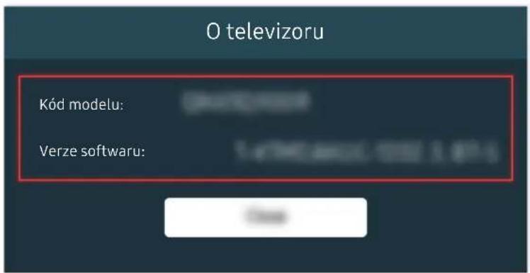 O televizoru Kód modelu: Verze softwaru: