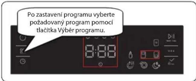 Po zastavení programu vyberte požadovaný program pomocí tlačítka Výběr programu. 8:08 3:0