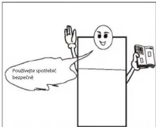 Použivejte spotřebić bezpečně