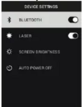 DEVICE SETTINGS BLUETOOTH LASER SCREEN BRIGHTNESS AUTO POWER OFF