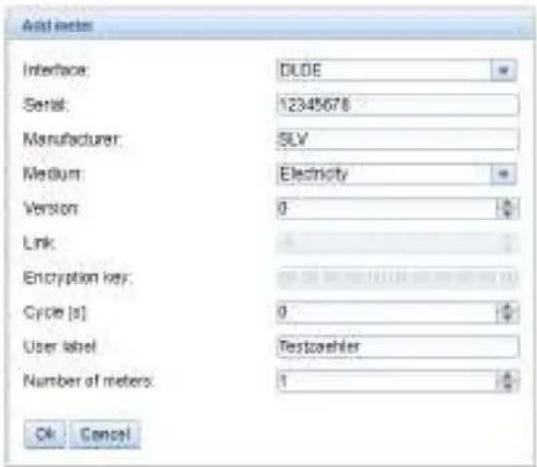 Add metal Interface: DLDE Serial: 12345678 Manufacturer: SLV Medium: Electricity Version: 0 % Link: Encryption key: Cycle [s] 0 % User label: Testcoehler Number of meters: 1 % OK Cancel