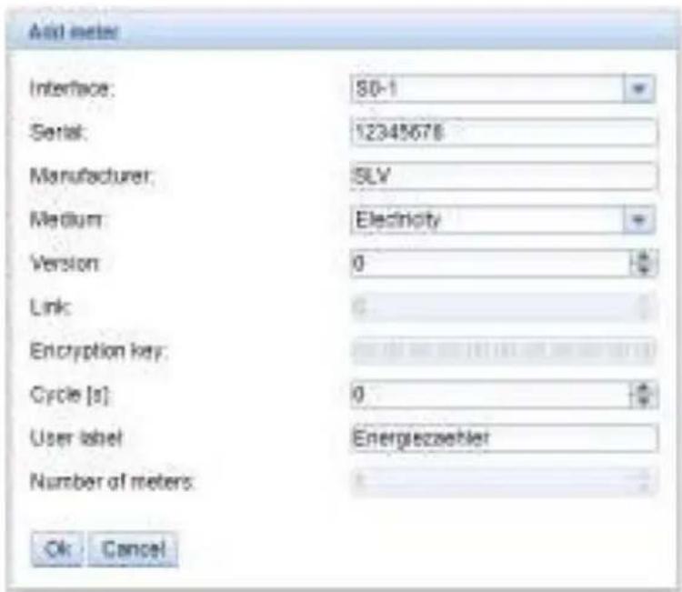 Add metal Interface: 80-1 Serial: 12345676 Manufacturer: SLV Medium: Electricity Version: 0 Link: Encryption key: Cycle [s]: 0 User label: Energieezehler Number of meters: Ok Cancel