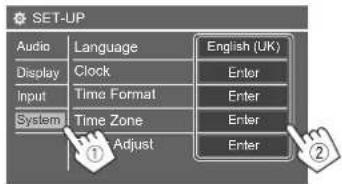 SET-UP Audio Display Input System Language Clock Time Format Time Zone Adjust English (UK) Enter Enter Enter Enter Enter