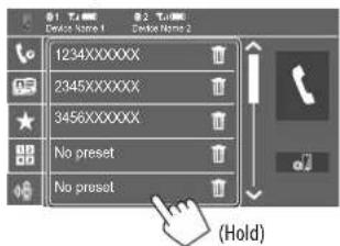 1234XXXXXX 2345XXXXXX 3456XXXXXX No preset No preset (Hold)