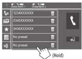1234XXXXXXX 2345XXXXXXX 3456XXXXXXX No preset No preset (Hold)