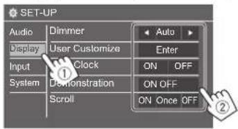 SET-UP Audio Dimmer Display User Customize Input Clock ON OFF System Demonstration ON OFF Scroll ON Once OFF
