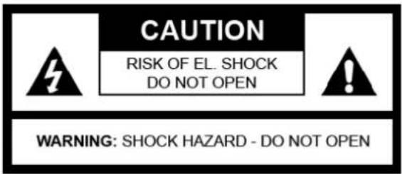 CAUTION RISK OF EL. SHOCK DO NOT OPEN WARNING: SHOCK HAZARD - DO NOT OPEN