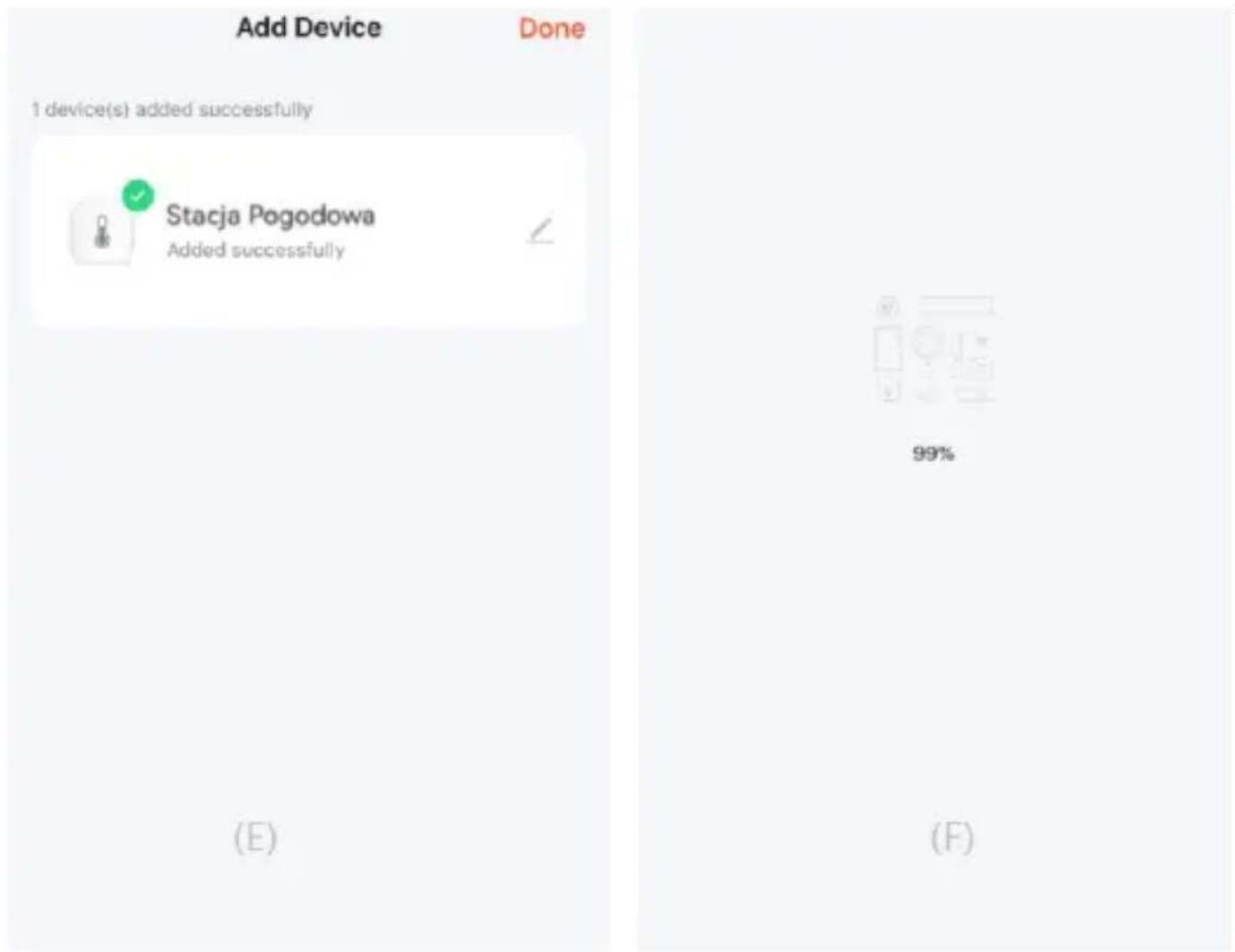 Add Device Done 1 device(s) added successfully Stacja Pogodowa Added successfully (E) 99% (F)