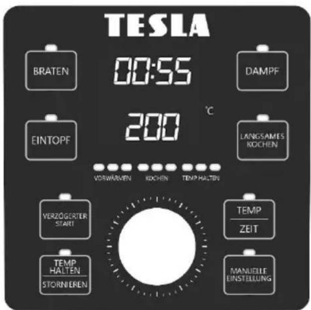 TESLA 00:55 200 °C BRATEN DAMPF EINTOPF LANGSAMES KOCHEN VORWÄRNEN KOCHEN TEMP HALTEN VERZÖGERTER START TEMP ZEIT TEMP HALTEN STORNIEREN MANUELLE EINSTELLUNG