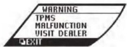 WARNING TPMS MALFUNCTION VISIT DEALER EXIT