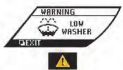 WARNING ! LOW WASHER EXIT