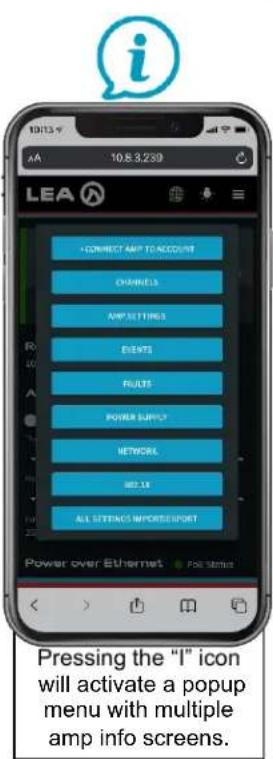 10.13.9 AA 10.8.3.239 LEA • CONNECT AMP TO ACCOUNT CHANNELS AMP SETTINGS BEEATS PULATE POWER SUPPLY NETWORK MOD.14 ALL SETTINGS IMPORT/EXPORT Power over Ethernet For steps Pressing the "I" icon will activate a popup menu with multiple amp info screens.