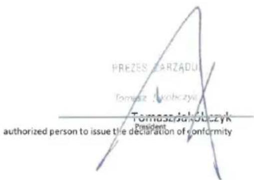 PREZES ZARZADU Tomasz-Jakobszyk Tomasz-Jakobszyk President authorized person to issue the declaration of conformity